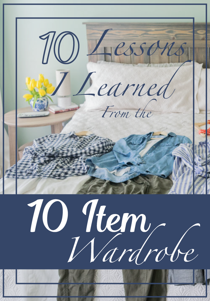 10 Lessons I Learned From The 10 Item Wardrobe